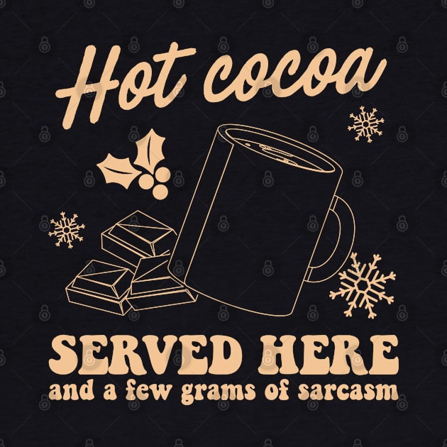 Hot Cocoa served her and a few grams of sarcasm by MZeeDesigns